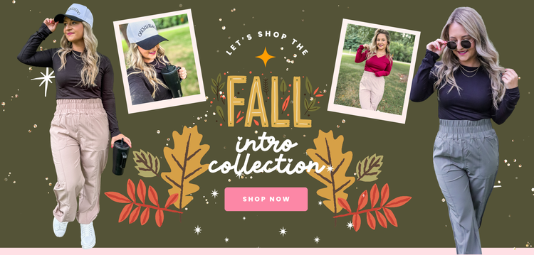 FALL INTRO COLLECTION