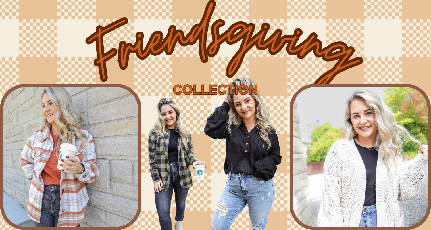 FRIENDSGIVING COLLECTION