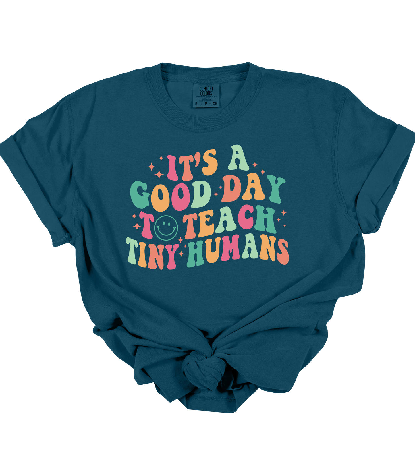 IT'S A GOOD DAY TO TEACH TINY HUMANS
