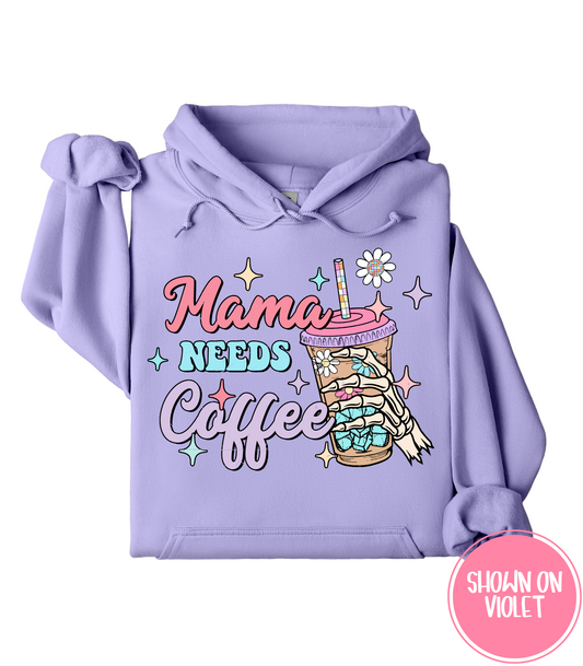 MAMA NEEDS COFFEE - CREWS + HOODIES