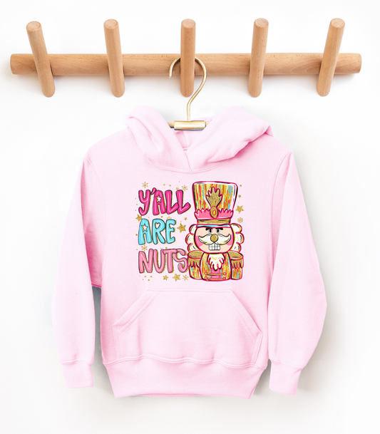 YOUTH YA'LL ARE NUTS - TODDLER & YOUTH SWEATSHIRT OPTIONS