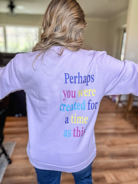 PERHAPS YOU WERE CREATED PJ EXCLUSIVE - TEE/CREW