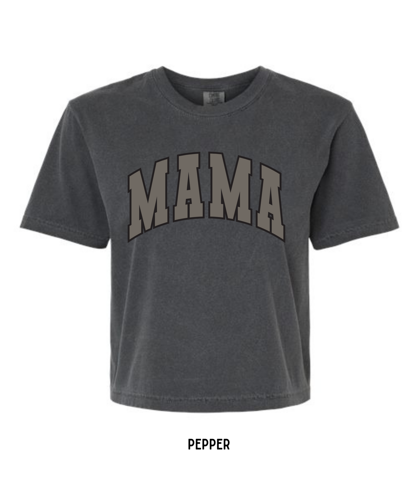 MONO-CHROME MAMA CROPPED TEE