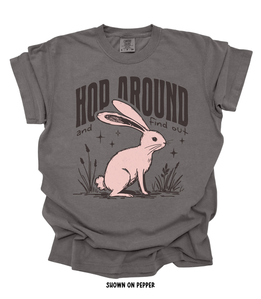 HOP AROUND AND FIND OUT TEE/CREW