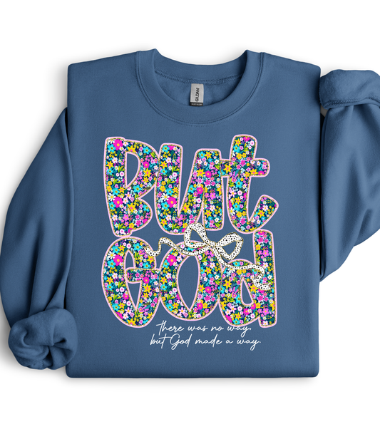 BUT GOD FLORAL TEE/CREW