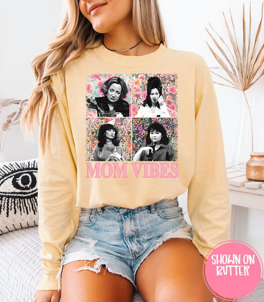 MOM VIBES - TEE, TANKS + LONG SLEEVE TEE