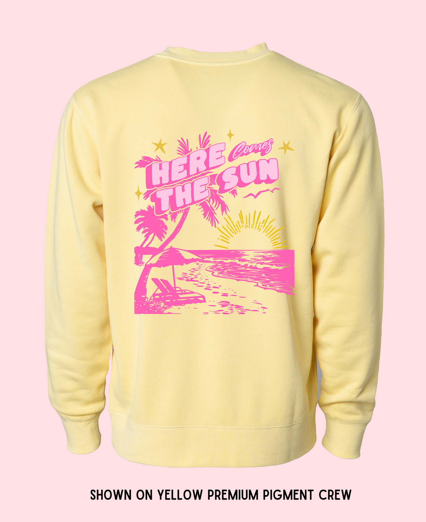 HERE COMES THE SUN FRONT BACK DESIGN