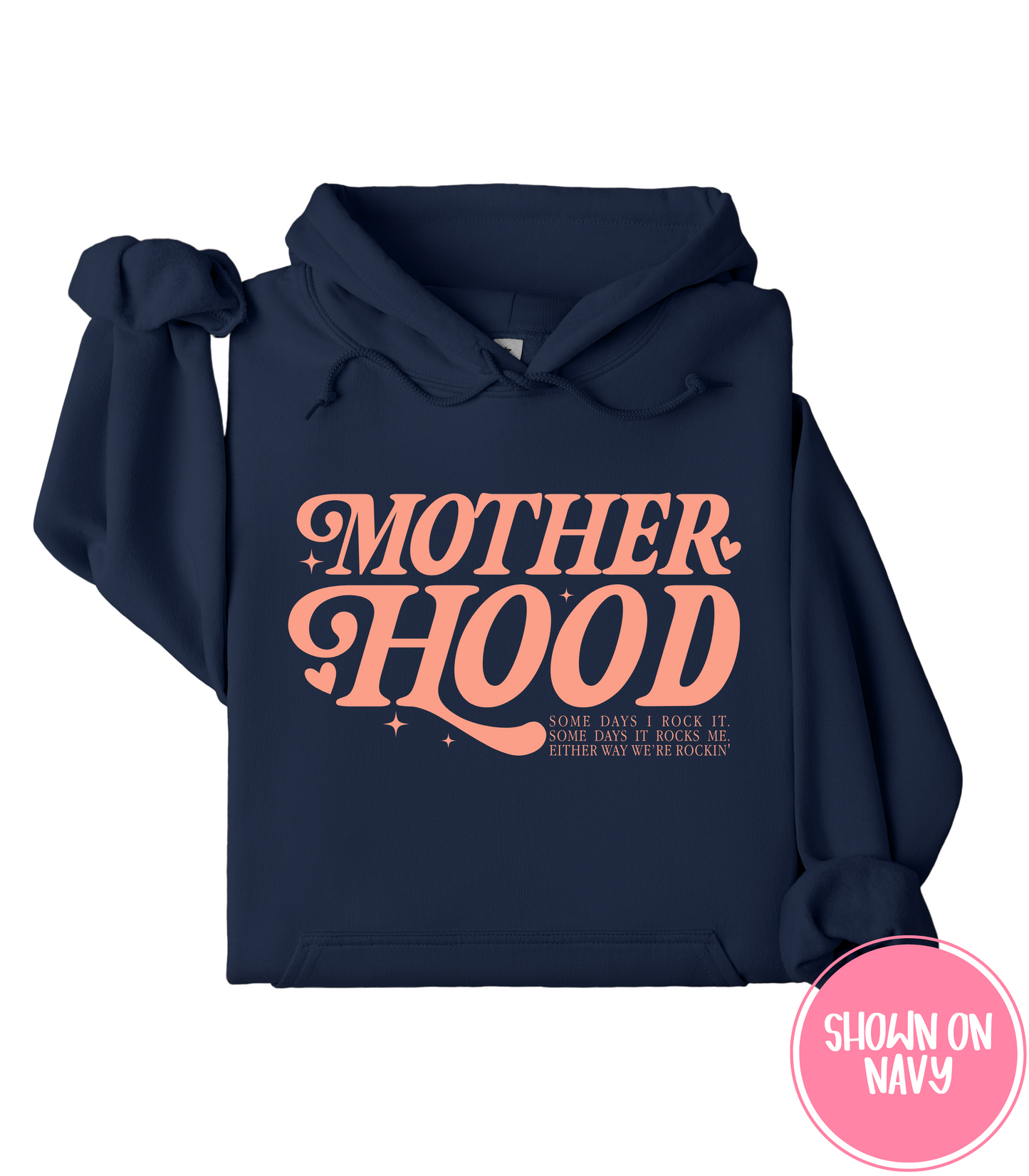 MOTHERHOOD - CREWS + HOODIES