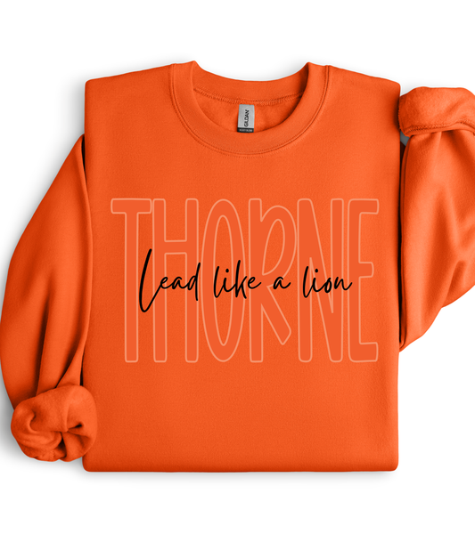 THORNE LEAD LIKE A LION - SWEATSHIRT OPTIONS