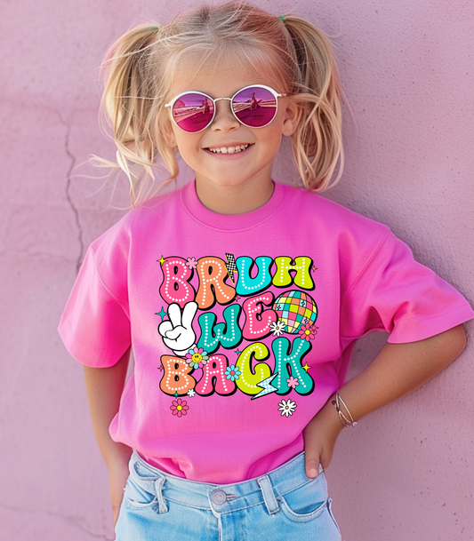 BRUH WE BACK - KIDS