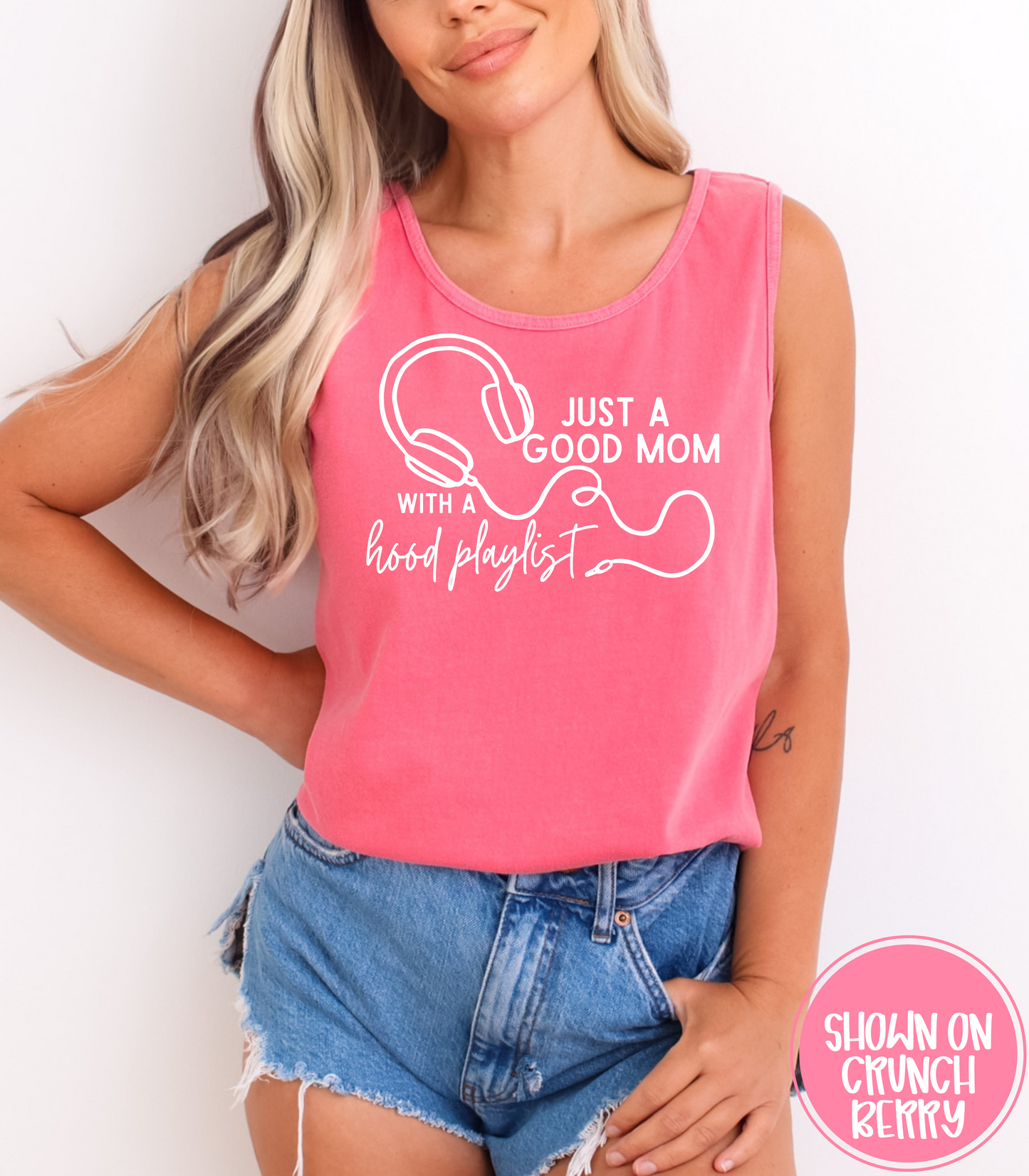 JUST A GOOD MOM WITH A HOOD PLAYLIST - TEE, TANKS + LONG SLEEVE TEE