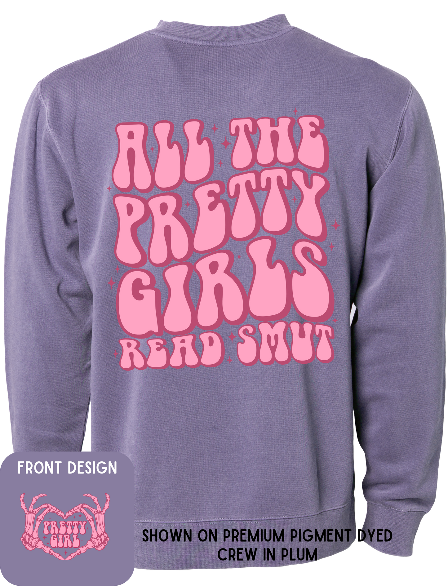 ALL THE PRETTY GIRLS READ SMUT FRONT BACK DESIGN - ADULT