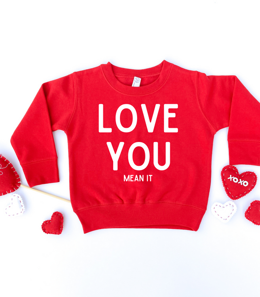 LOVE YOU MEAN IT KIDS