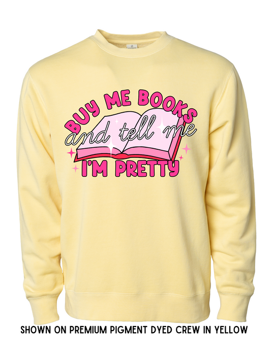 BUY ME BOOKS & TELL ME I'M PRETTY - ADULT