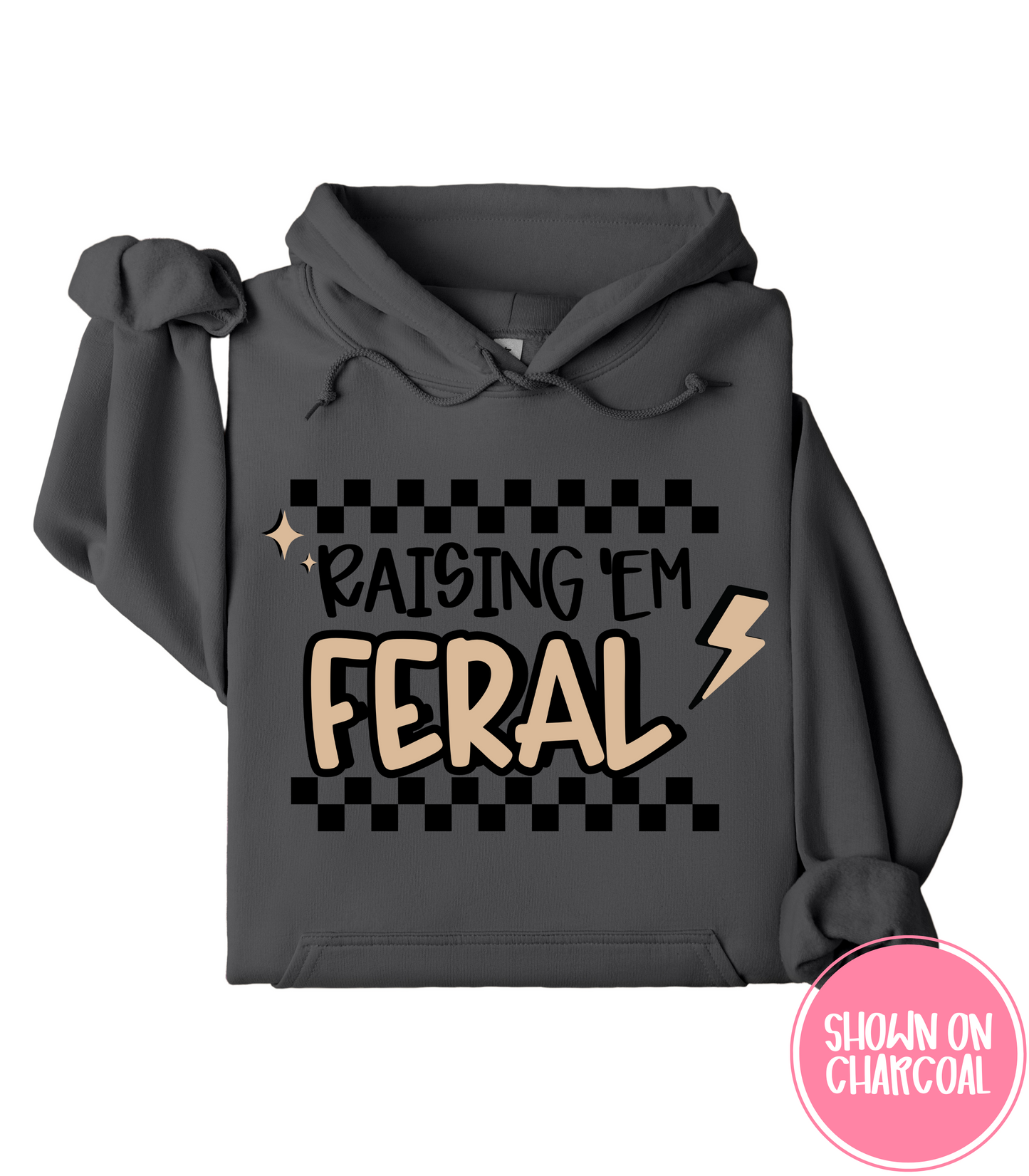 RAISING EM FERAL - CREWS + HOODIES