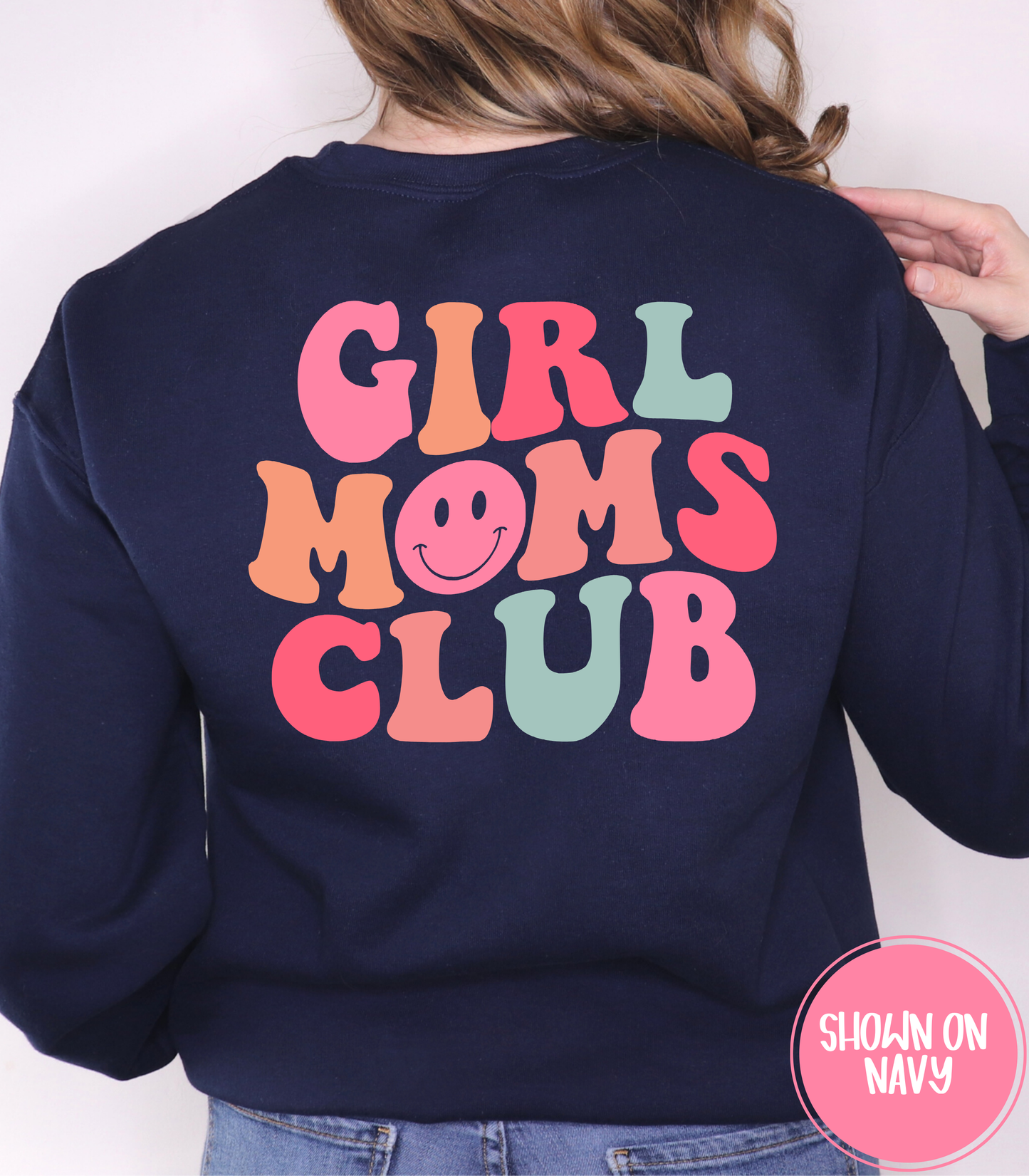 GIRL MOMS CLUB - CREWS + HOODIES