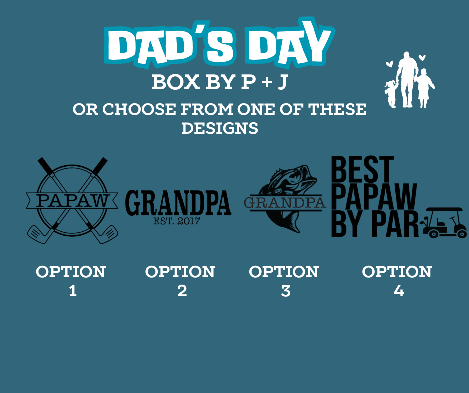 DAD'S DAY BOX OPTION 1