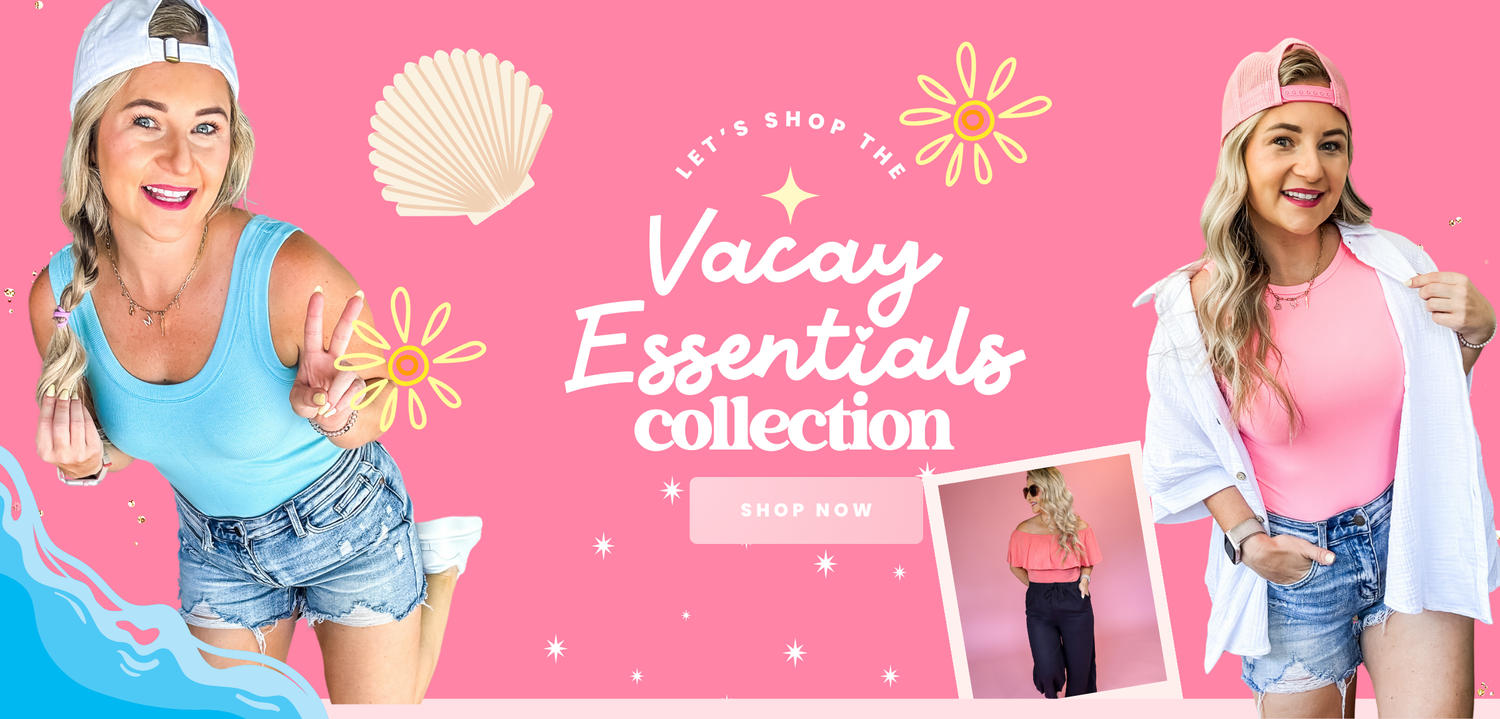 VACAY ESSENTIALS COLLECTION