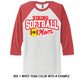 ADULT CUSTOMIZABLE SOFTBALL MOM TEE OPTIONS