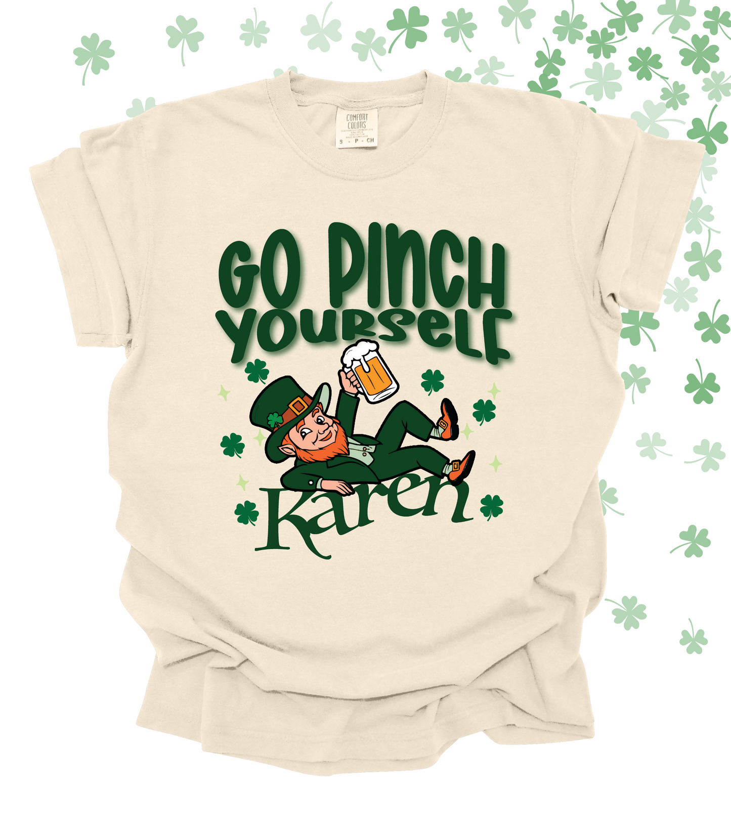 GO PINCH YOURSELF KAREN - PJ EXCLUSIVE - TEE/CREW