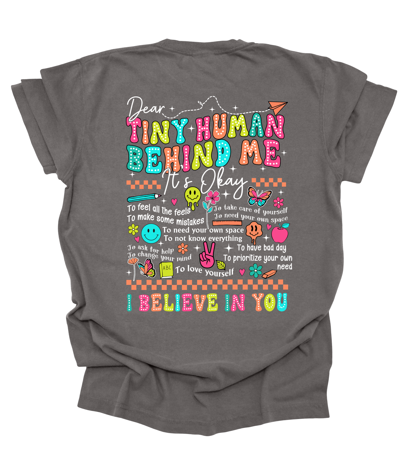 DEAR TINY HUMAN BEHIND ME FRONT AND BACK DESIGN