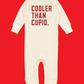 COOLER THAN CUPID VALENTINES INFANT OPTIONS