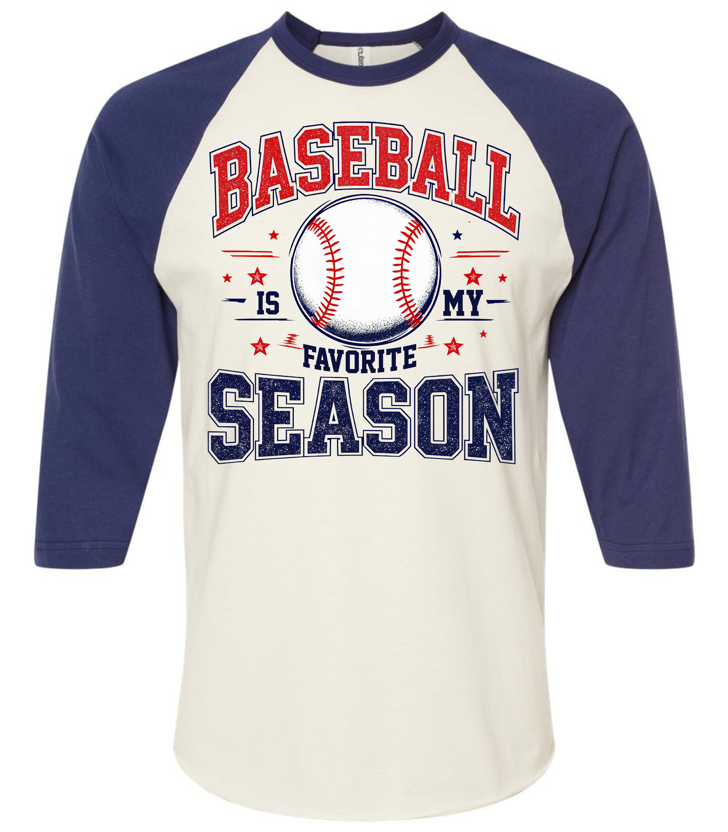 BASEBALL SEASON IS MY FAVORITE SEASON - MULTIPLE STYLES