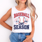 BASEBALL SEASON IS MY FAVORITE SEASON - MULTIPLE STYLES