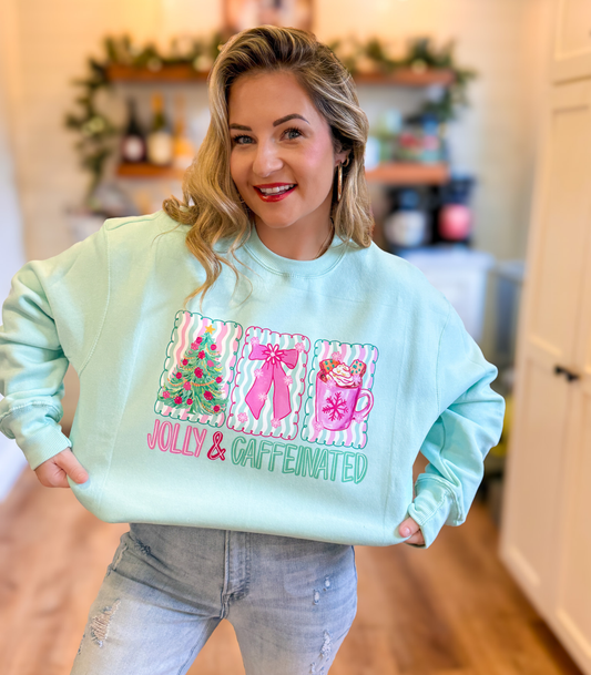 JOLLY & CAFFEINATED - SWEATSHIRT OPTIONS