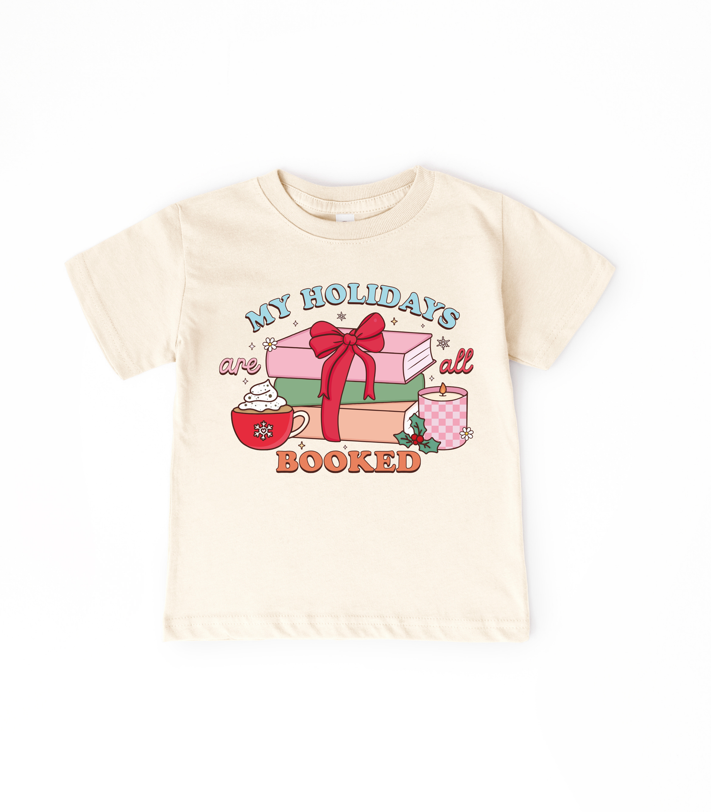 YOUTH MY HOLIDAYS ARE ALL BOOKED - TODDLER & YOUTH TEES