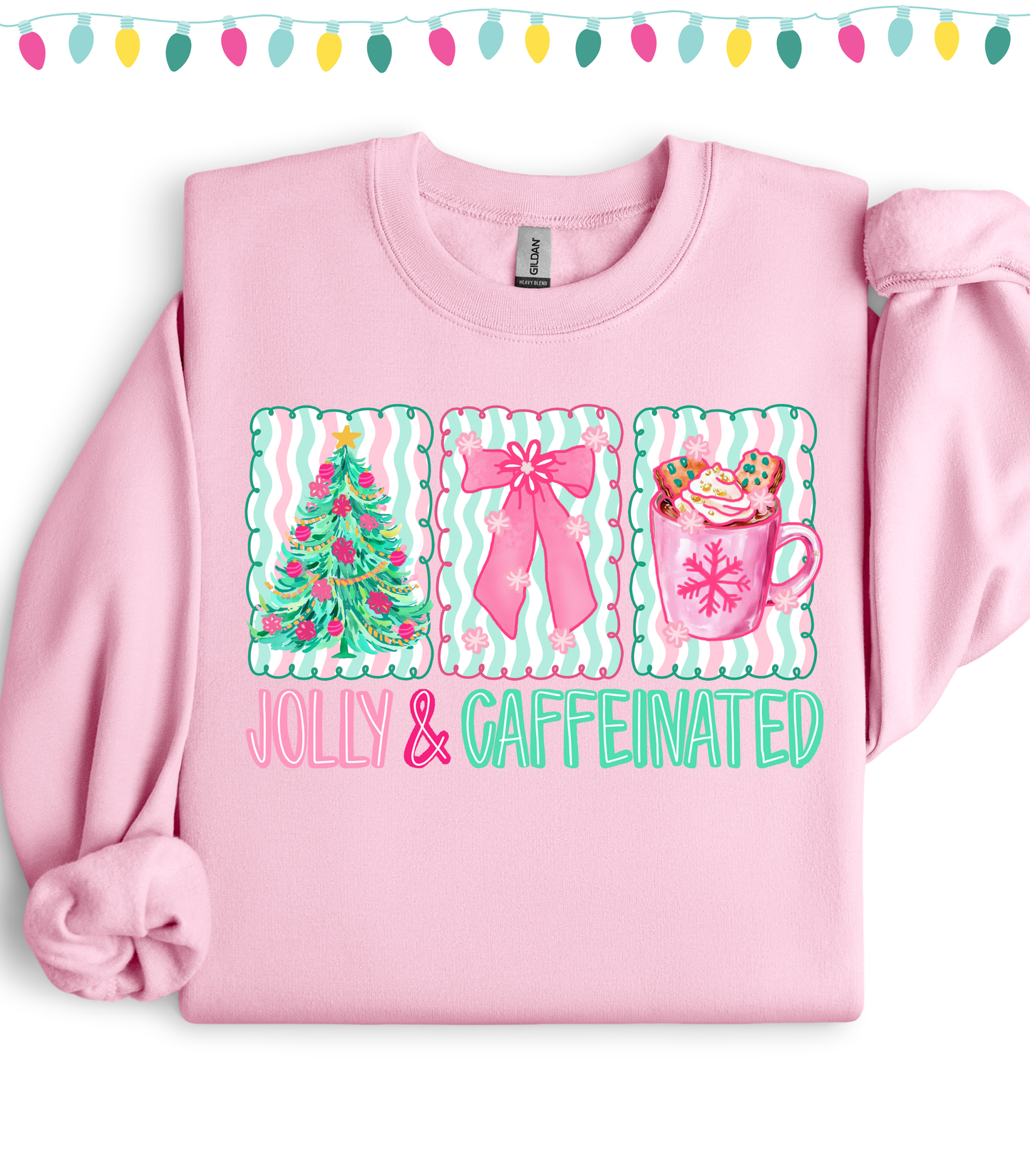 JOLLY & CAFFEINATED - SWEATSHIRT OPTIONS