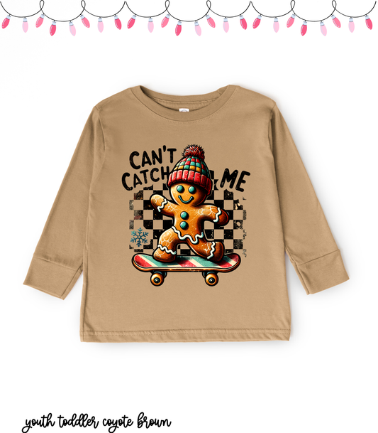 CAN'T CATCH ME GINGERBREAD - YOUTH