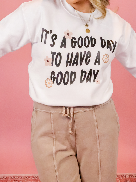 IT'S A GOOD DAY TO HAVE A GOOD DAY CREW - PJ EXCLUSIVE