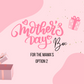 MAMA'S DAY BOX FOR MAMA'S - OPTION 2