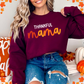 THANKFUL MAMA - PJ EXCLUSIVE