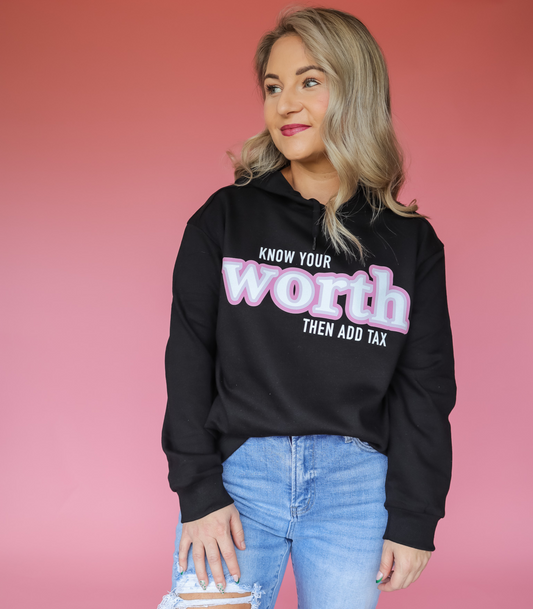 KNOW YOUR WORTH + ADD TAX - TUESDAY TEE + PJ EXCLUSIVE