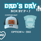 DAD'S DAY BOX OPTION 4