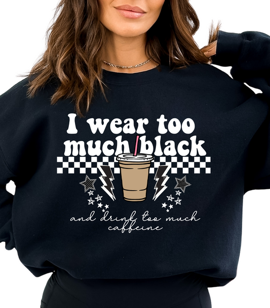 I WEAR TOO MUCH BLACK - TUESDAY TEE SPECIAL