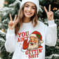 YOU AIN'T GETTIN SHIT - SWEATSHIRT OPTIONS