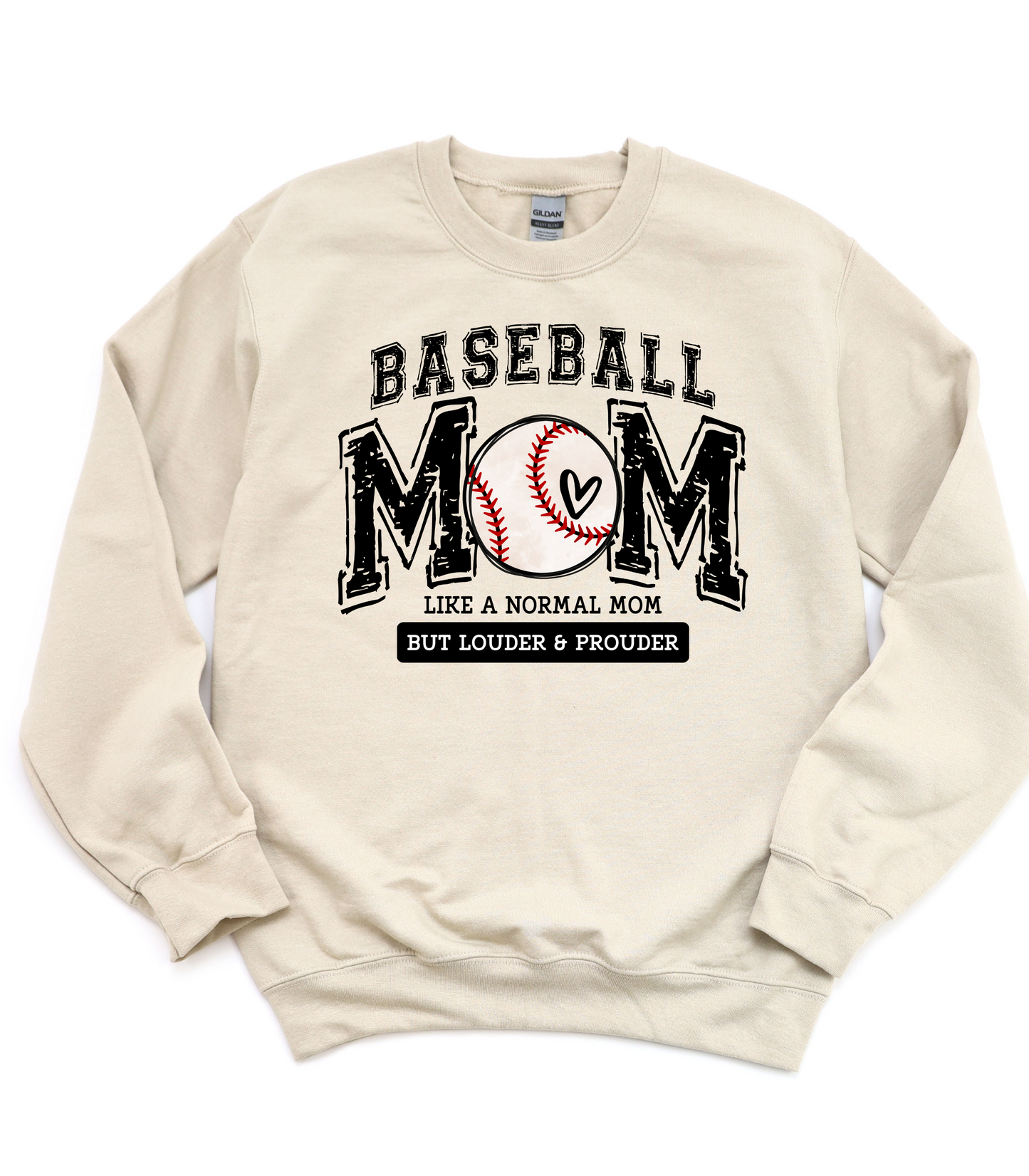 ADULT LOUDER AND PROUDER BASEBALL MOM CREWNECK